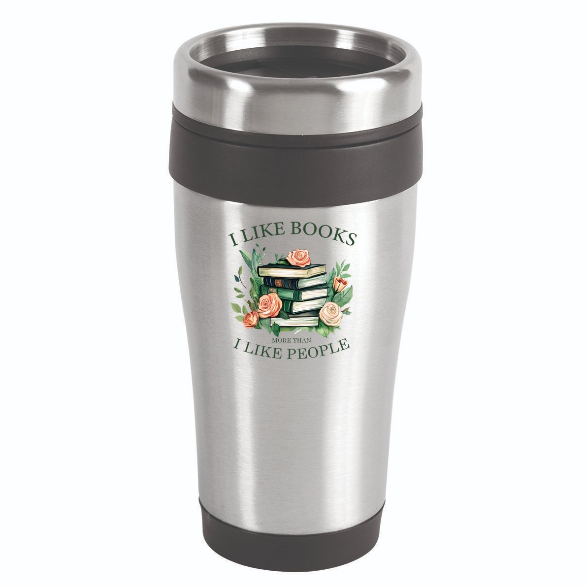 I like books more than i like people book lovers 16oz Travel Tumbler