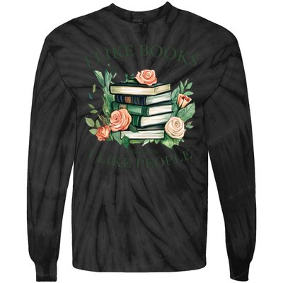 I like books more than i like people book lovers Tie-Dye Long Sleeve Shirt