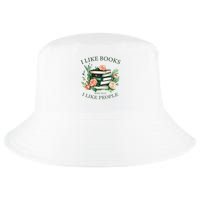 I like books more than i like people book lovers Cool Comfort Performance Bucket Hat