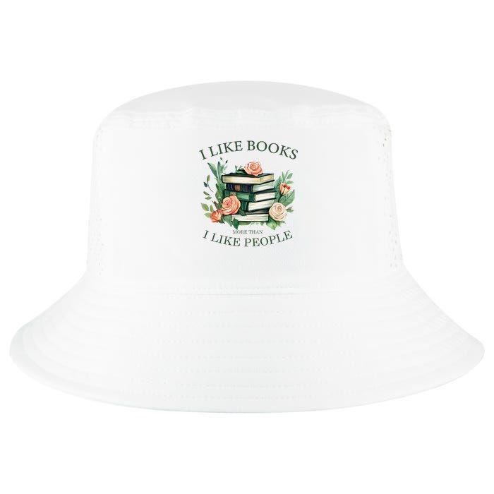 I like books more than i like people book lovers Cool Comfort Performance Bucket Hat