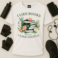 I like books more than i like people book lovers Cooling Performance Crew T-Shirt