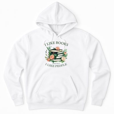 I like books more than i like people book lovers Hoodie