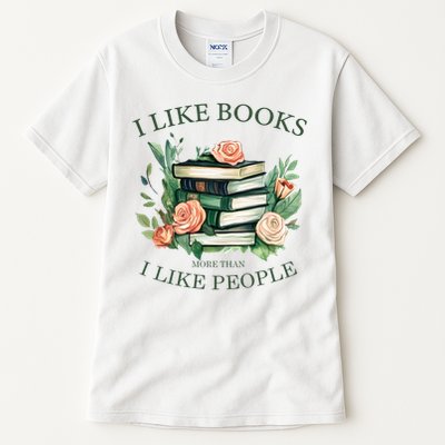 I like books more than i like people book lovers Tall T-Shirt