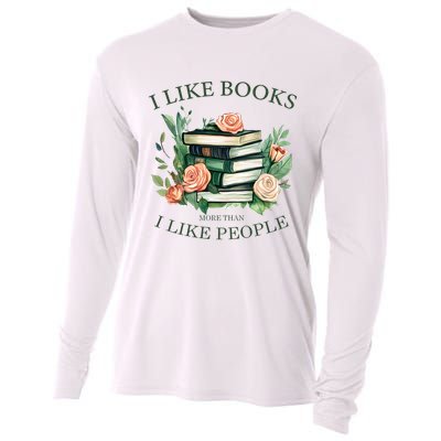 I like books more than i like people book lovers Cooling Performance Long Sleeve Crew