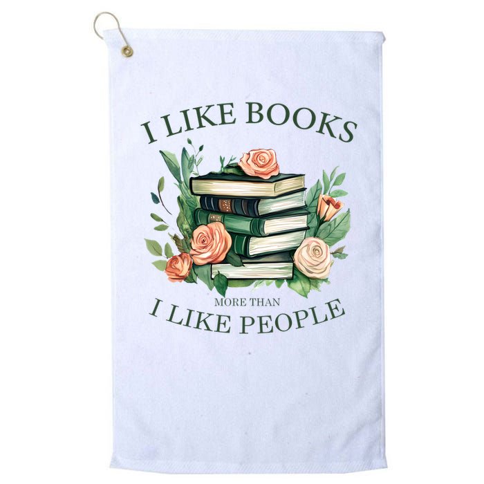 I like books more than i like people book lovers Golf Towel