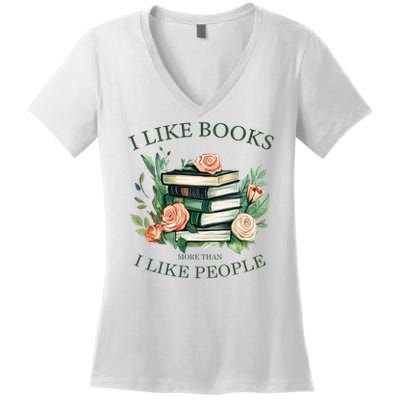 I like books more than i like people book lovers Women's V-Neck T-Shirt