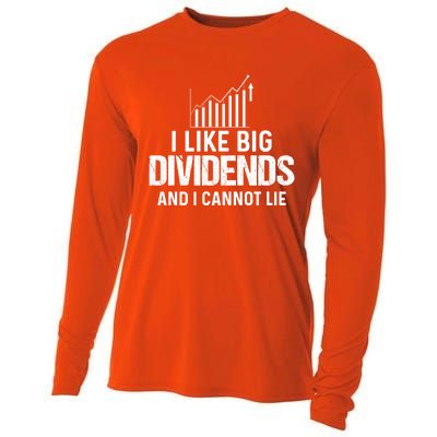 I Like Big Dividends And I Cannot Lie Trader Gift Cooling Performance Long Sleeve Crew