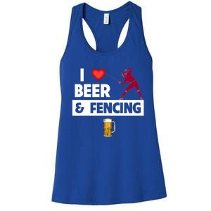 I Love Beer And Fencing Lunge Parry Sword Fighting Ing Gift Women's Racerback Tank