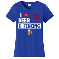 I Love Beer And Fencing Lunge Parry Sword Fighting Ing Gift Women's T-Shirt