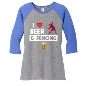 I Love Beer And Fencing Lunge Parry Sword Fighting Ing Gift Women's Tri-Blend 3/4-Sleeve Raglan Shirt