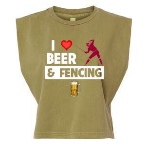 I Love Beer And Fencing Lunge Parry Sword Fighting Ing Gift Garment-Dyed Women's Muscle Tee