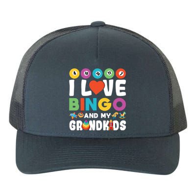 I Love Bingo And My Grand Funny Lucky Gambling Funny Gift Yupoong Adult 5-Panel Trucker Hat