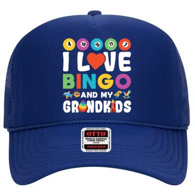 I Love Bingo And My Grand Funny Lucky Gambling Funny Gift High Crown Mesh Back Trucker Hat