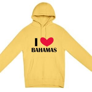 I Love Bahamas Funny Red Heart Love Bahamas Premium Pullover Hoodie