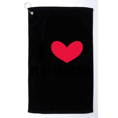 I Love Bahamas Funny Red Heart Love Bahamas Golf Towel