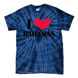 I Love Bahamas Funny Red Heart Love Bahamas Tie-Dye T-Shirt