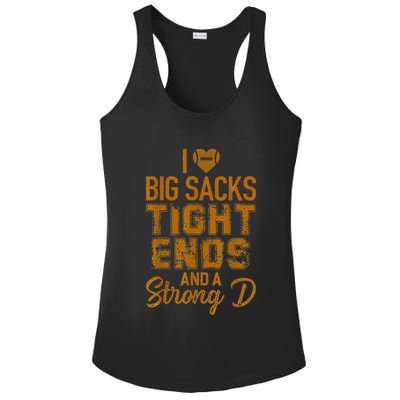 I Love Big Sacks Tight Ends and A Strong D Funny Ladies PosiCharge Competitor Racerback Tank