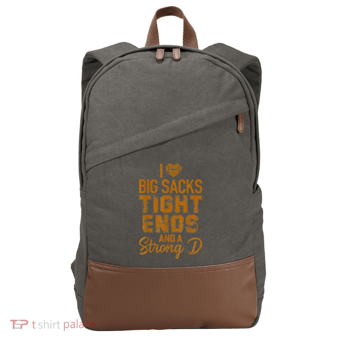 I Love Big Sacks Tight Ends and A Strong D Funny Cotton Canvas Backpack