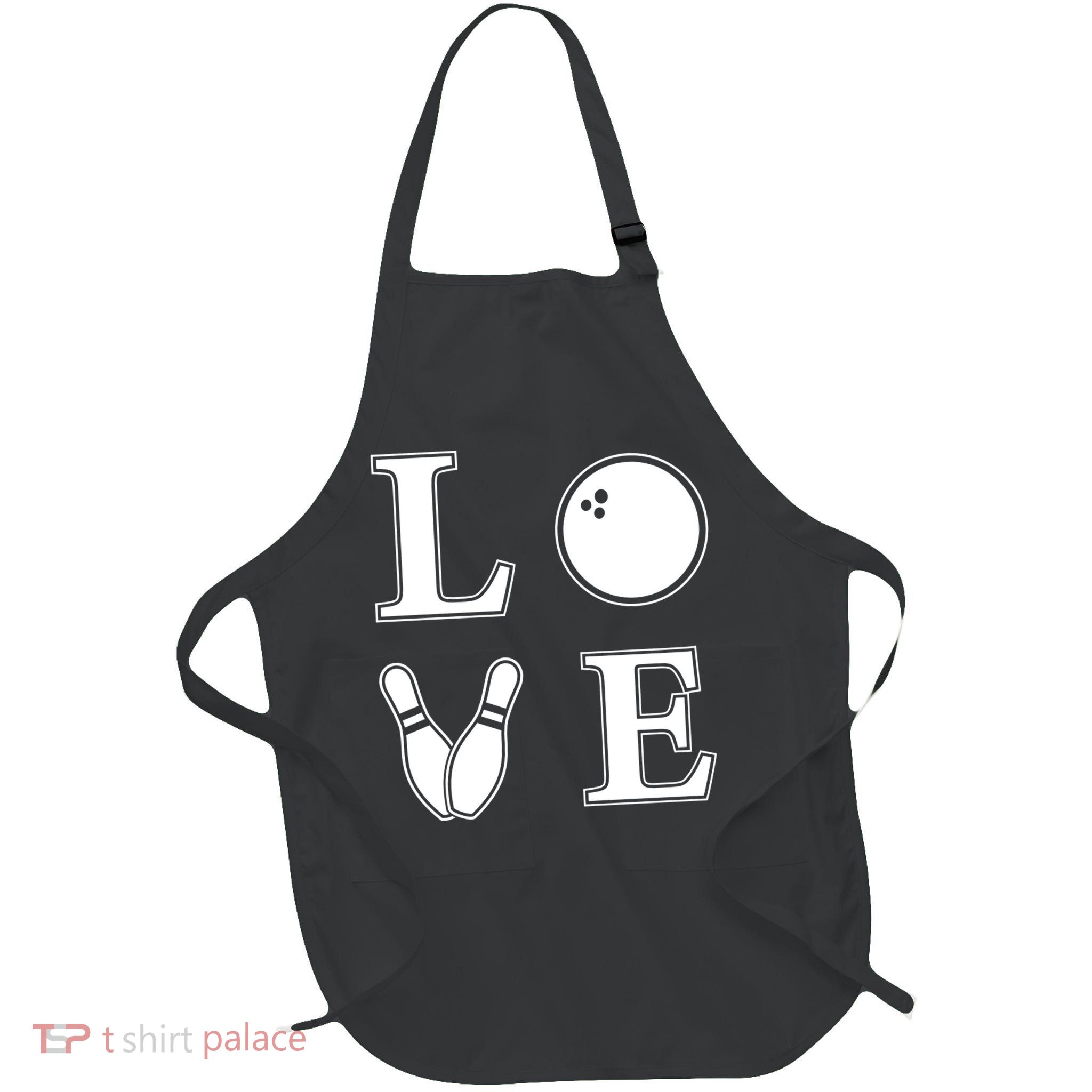 I Love Bowling Life Love To Bowl Bowling Lover Cool Gift Apron