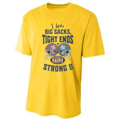 I Love Big Sacks Tight Ends And A Strong D Funny Football Performance Sprint T-Shirt