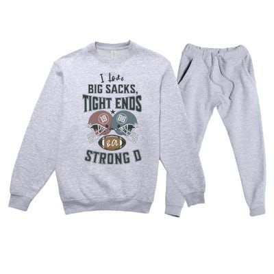 I Love Big Sacks Tight Ends And A Strong D Funny Football Premium Crewneck Sweatsuit Set