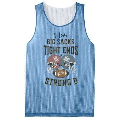 I Love Big Sacks Tight Ends And A Strong D Funny Football Mesh Reversible Basketball Jersey Tank