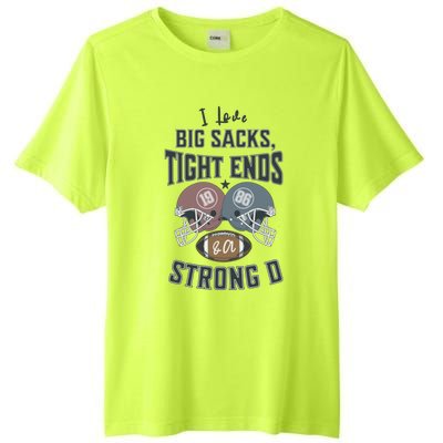 I Love Big Sacks Tight Ends And A Strong D Funny Football Tall Fusion ChromaSoft Performance T-Shirt