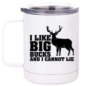 I Like Big Bucks And I Cannot Lie Whitetail Deer Animal White Gift 12 oz Stainless Steel Tumbler Cup