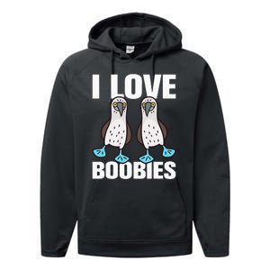 I Love Boobies Bluefooted Boobie Bird Funny Performance Fleece Hoodie