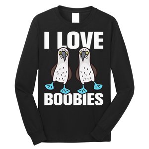 I Love Boobies Bluefooted Boobie Bird Funny Long Sleeve Shirt