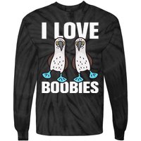 I Love Boobies Bluefooted Boobie Bird Funny Tie-Dye Long Sleeve Shirt