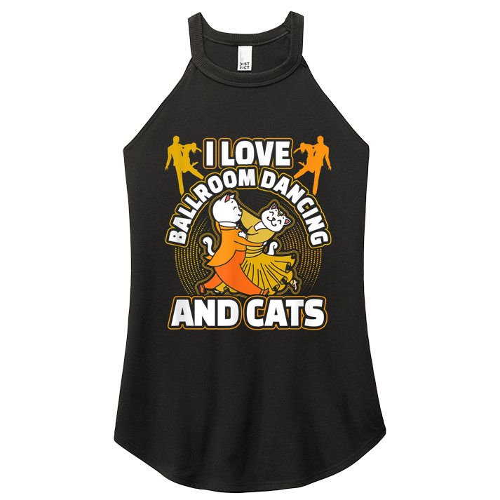 I Love Ballroom Dancing & Cats Kitty Cat Swing Latin Gift Women's Perfect Tri Rocker Tank