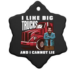 I Like Big Trucks And I Cannot Lie Funny Trucker Quote Great Gift Ceramic Star Ornament