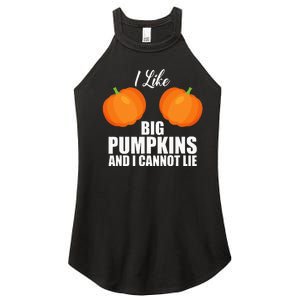 I Like Big Pumpkins And I Cannot Lie Women's Perfect Tri Rocker Tank