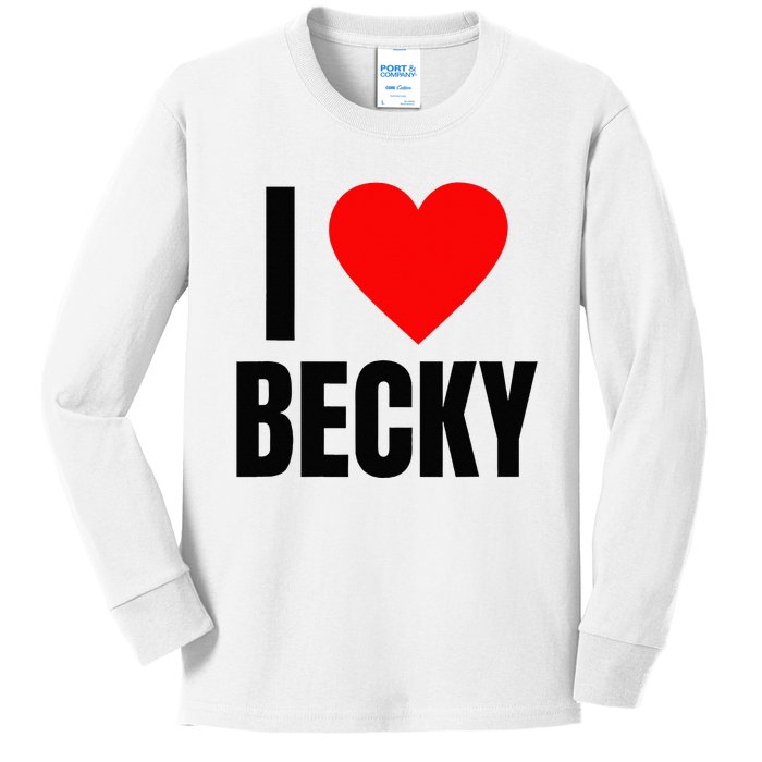 I Love Becky Name Personalized Women Heart BFF Friend Kids Long Sleeve Shirt