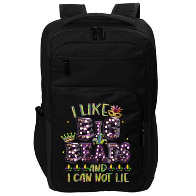 I Like Big Beads And I Can Not Lie Fat Tuesday For Mardi Gras Impact Tech Backpack