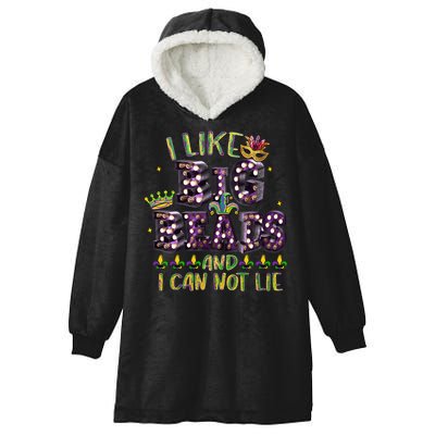 I Like Big Beads And I Can Not Lie Fat Tuesday For Mardi Gras Hooded Wearable Blanket