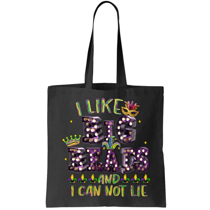 I Like Big Beads And I Can Not Lie Fat Tuesday For Mardi Gras Bag