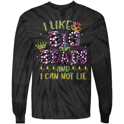 I Like Big Beads And I Can Not Lie Fat Tuesday For Mardi Gras Tie-Dye Long Sleeve Shirt
