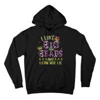 I Like Big Beads And I Can Not Lie Fat Tuesday For Mardi Gras Tall Hoodie