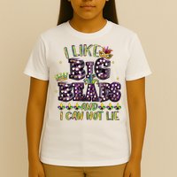 I Like Big Beads And I Can Not Lie Fat Tuesday For Mardi Gras T-Shirt