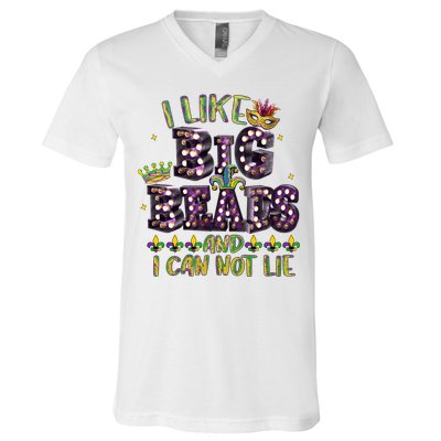 I Like Big Beads And I Can Not Lie Fat Tuesday For Mardi Gras V-Neck T-Shirt