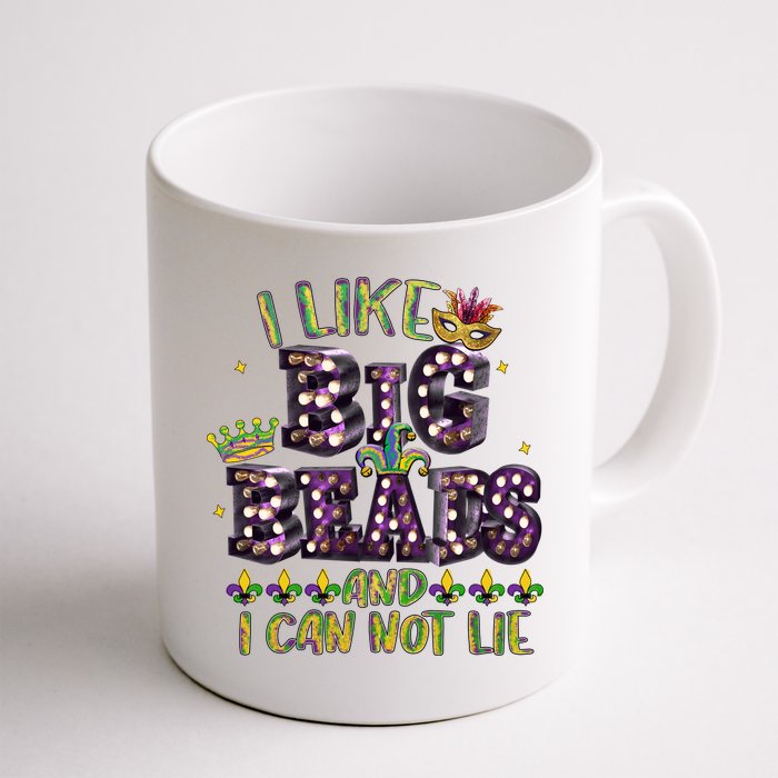 I Like Big Beads And I Can Not Lie Fat Tuesday For Mardi Gras Mug