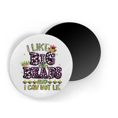 I Like Big Beads And I Can Not Lie Fat Tuesday For Mardi Gras Magnet