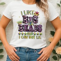 I Like Big Beads And I Can Not Lie Fat Tuesday For Mardi Gras Womens T-Shirt