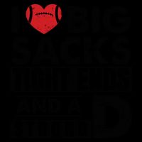 I Love Big Sacks Tight Ends And A Strong D Funny Football Drawstring Bag