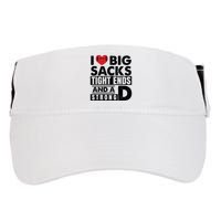 I Love Big Sacks Tight Ends And A Strong D Funny Football Adult Drive Performance Visor
