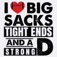 I Love Big Sacks Tight Ends And A Strong D Funny Football Adult Drive Performance Visor