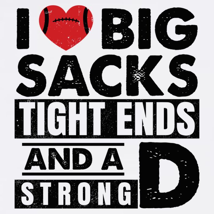 I Love Big Sacks Tight Ends And A Strong D Funny Football Adult Drive Performance Visor