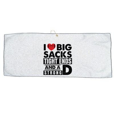 I Love Big Sacks Tight Ends And A Strong D Funny Football Large Microfiber Waffle Golf Towel